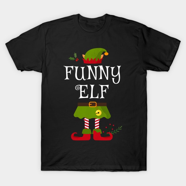 Funny Elf Shirt , Family Matching Group Christmas Shirt, Matching T Shirt for Family, Family Reunion Shirts T-Shirt by bkls